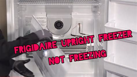 frigidaire chest freezer not freezing|why is my upright frigidaire freezer cold but not.